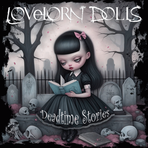 Lovelorn Dolls : Deadtime Stories